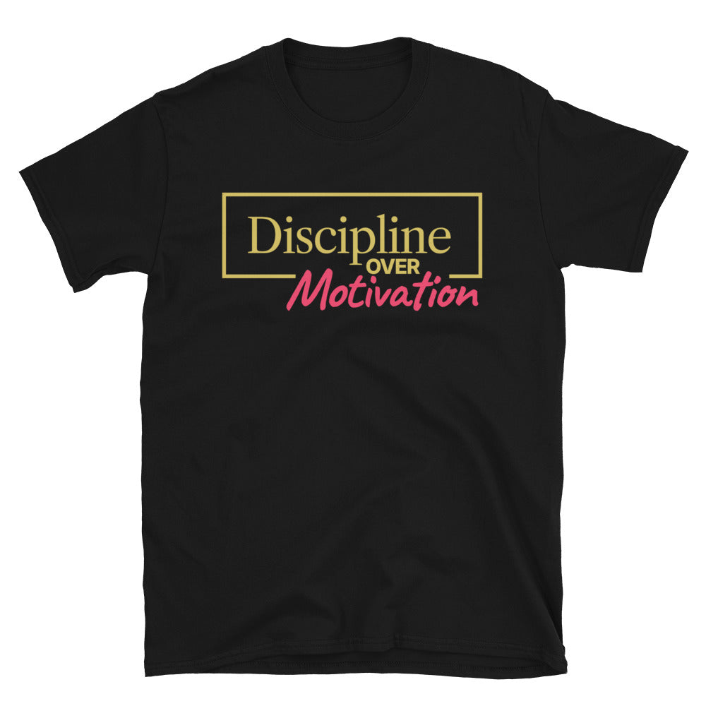 Discipline Over Motivation T-Shirt Style001