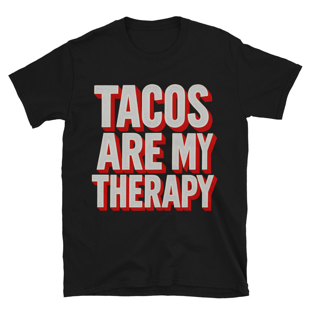 Tacos Are My Therapy T-Shirt