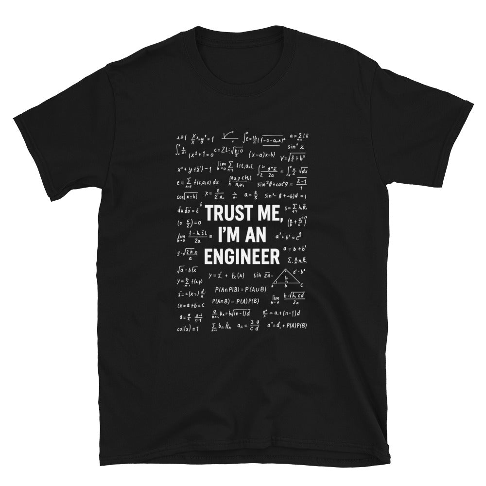 Trust Me I'm An Engineer T-Shirt Style002