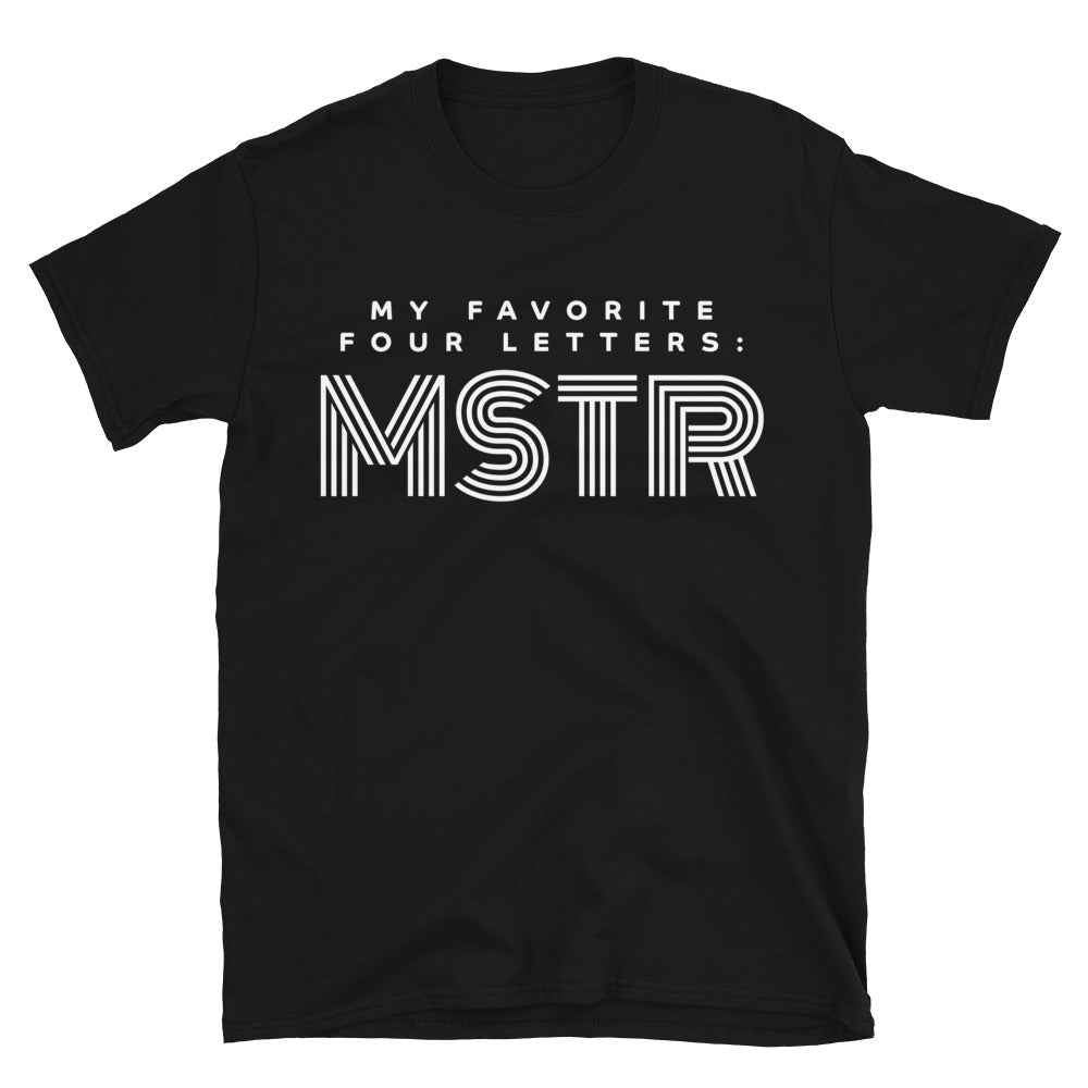 Favorite Four Letters MSTR T-Shirt