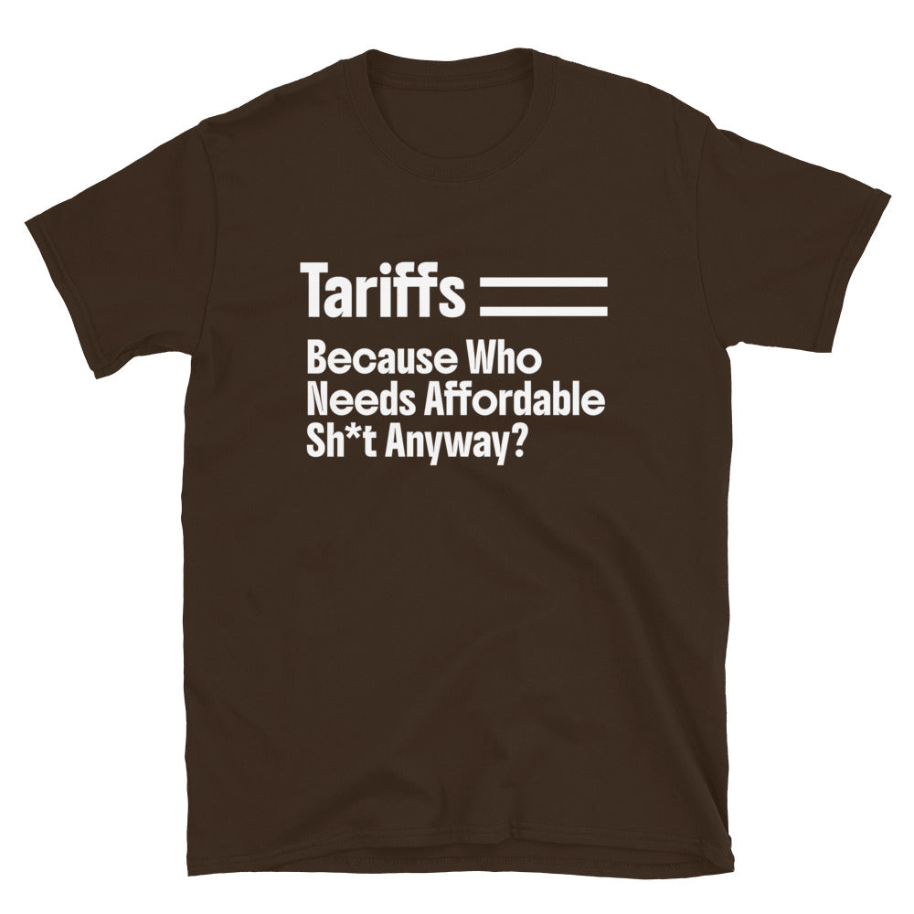 Tariffs Goodbye Affordable Stuff T-Shirt