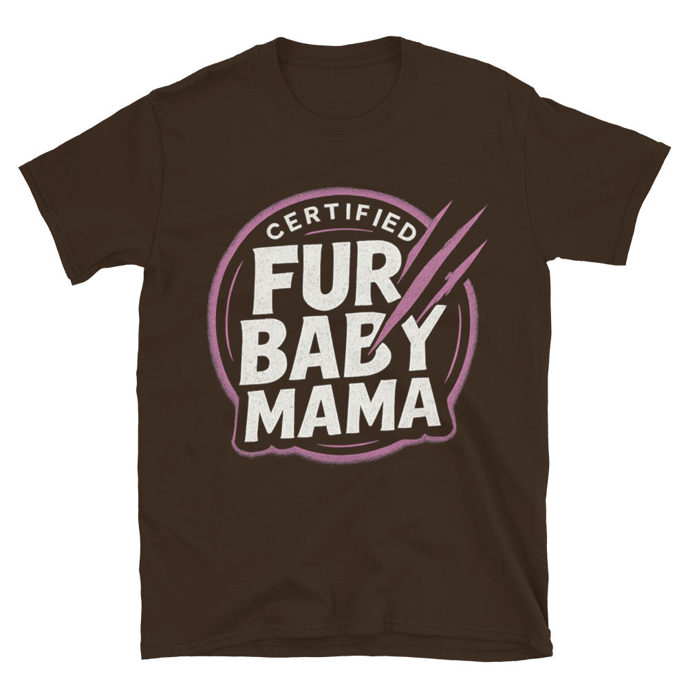 Fur Baby Mama T-Shirt