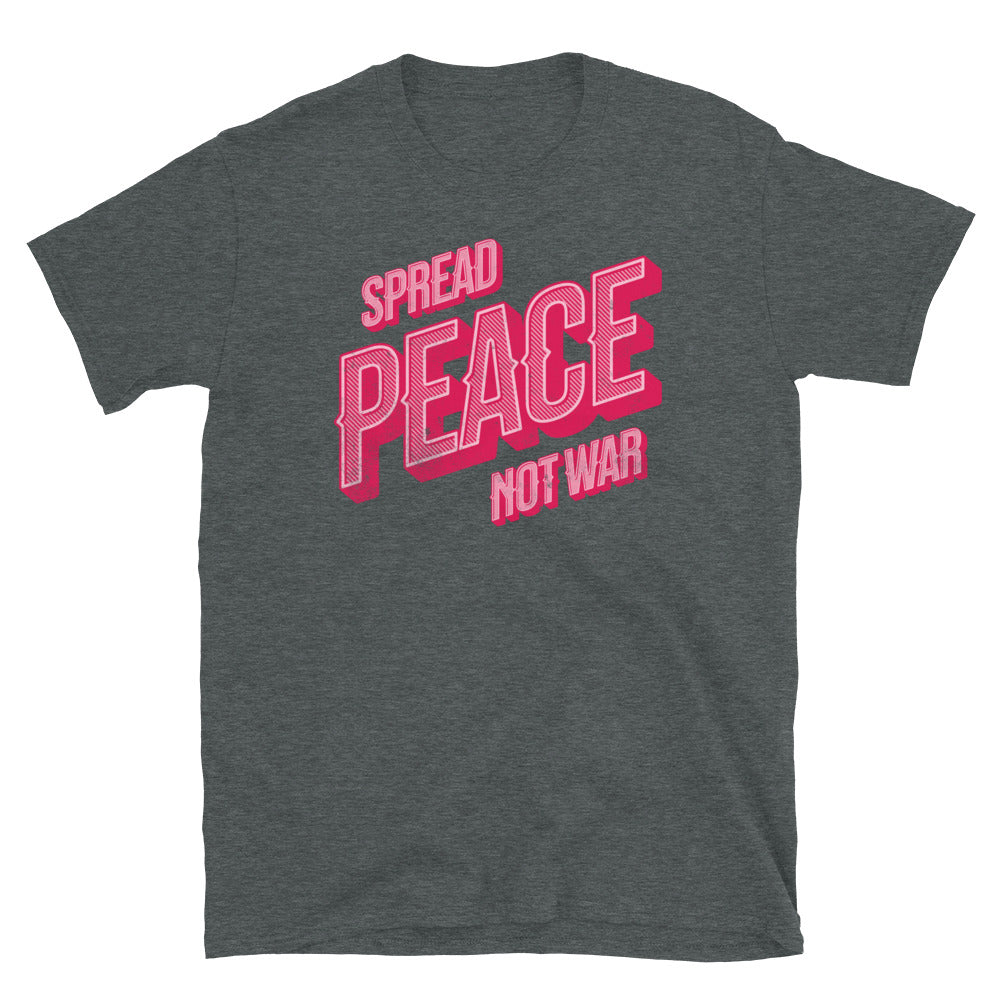 Spread Peace Not War T-Shirt