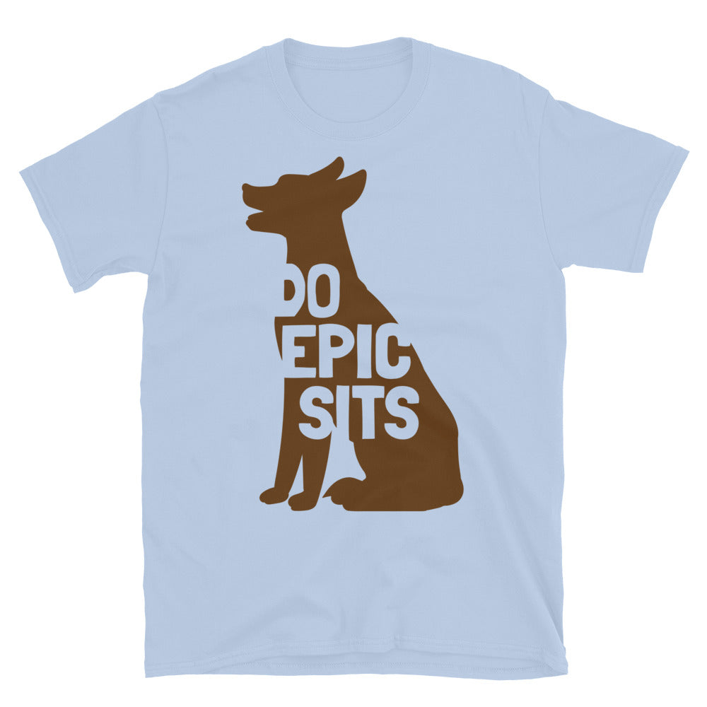 Do Epic Sits T-Shirt