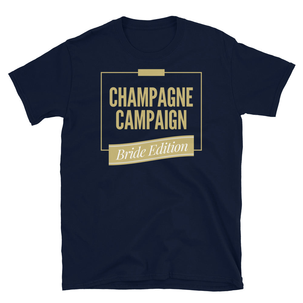 Champagne Campaign: Bride Edition T-Shirt