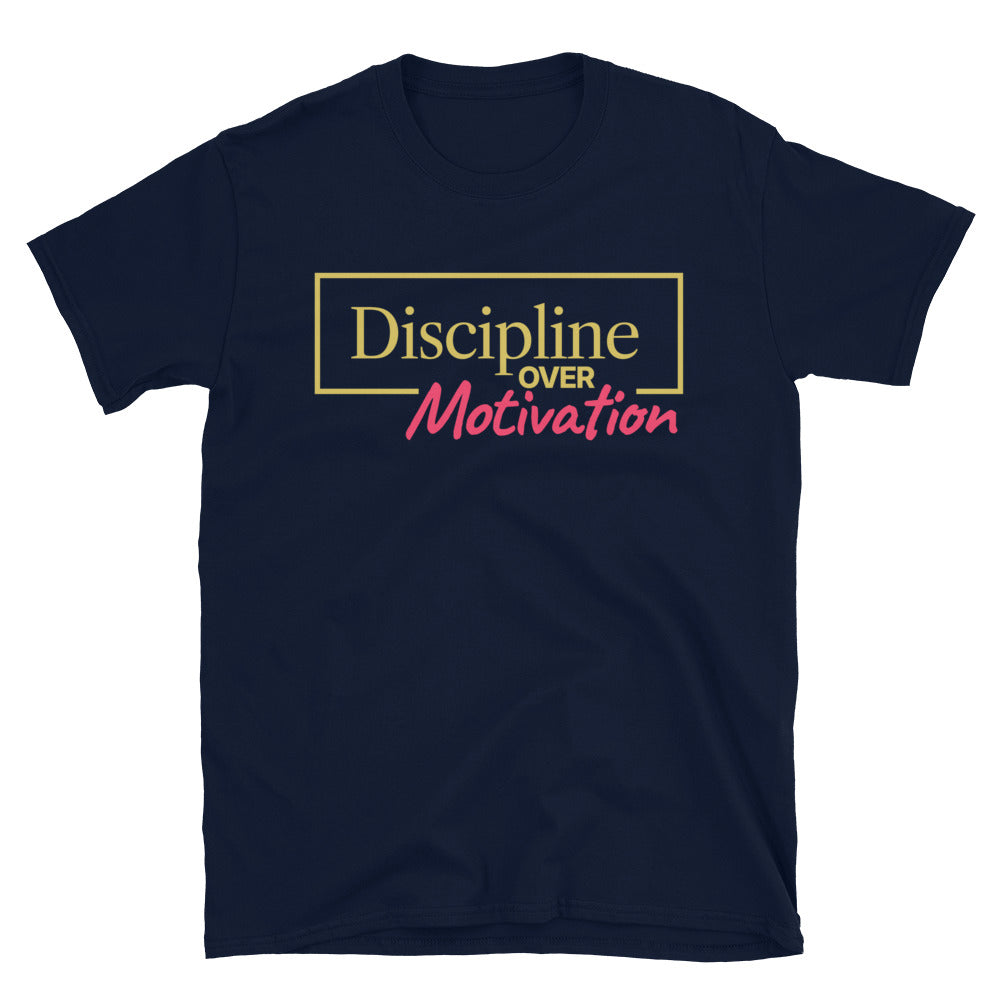 Discipline Over Motivation T-Shirt Style001