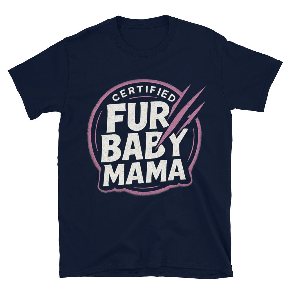 Fur Baby Mama T-Shirt