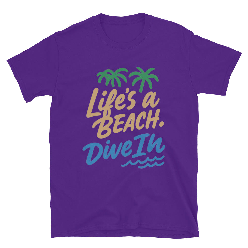 Life’s A Beach, Dive In T-Shirt
