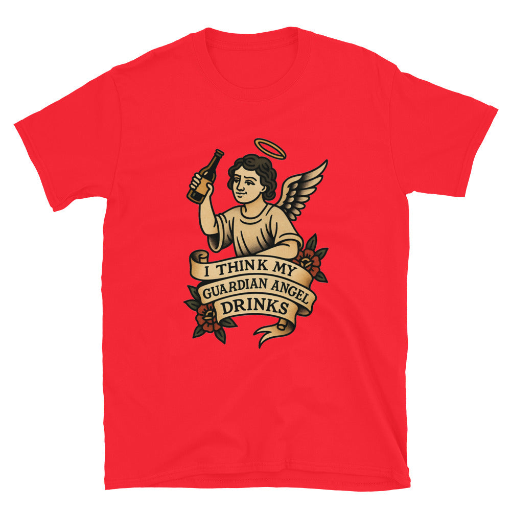 I Think My Guardian Angel Drinks T-Shirt