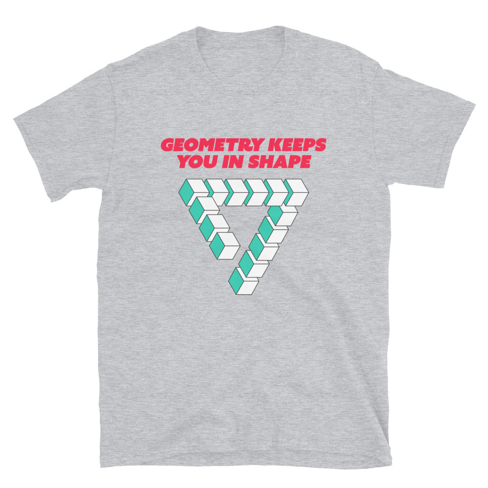 Geometry Keeps You In Shape T-Shirt