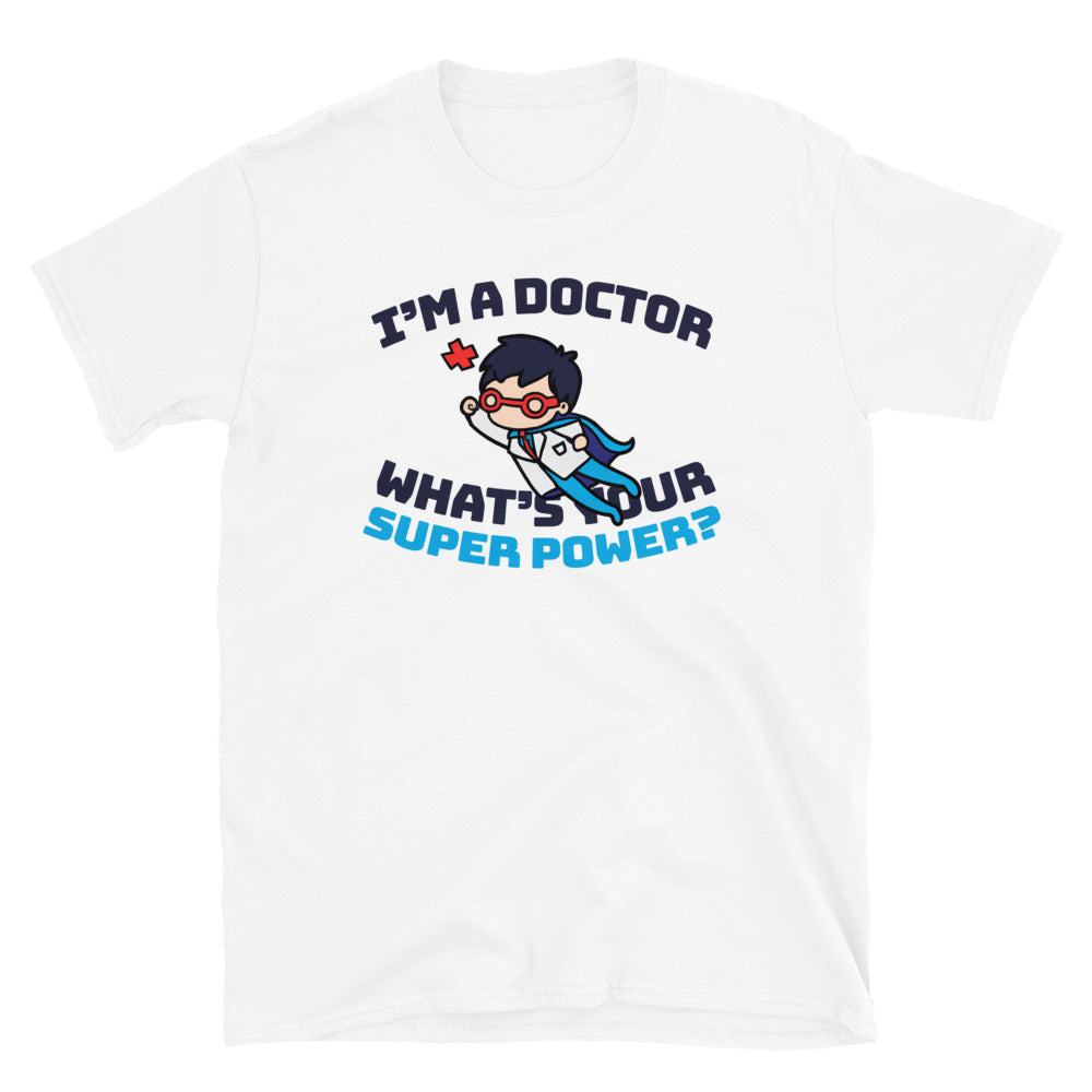 Doctor Super Power T-Shirt