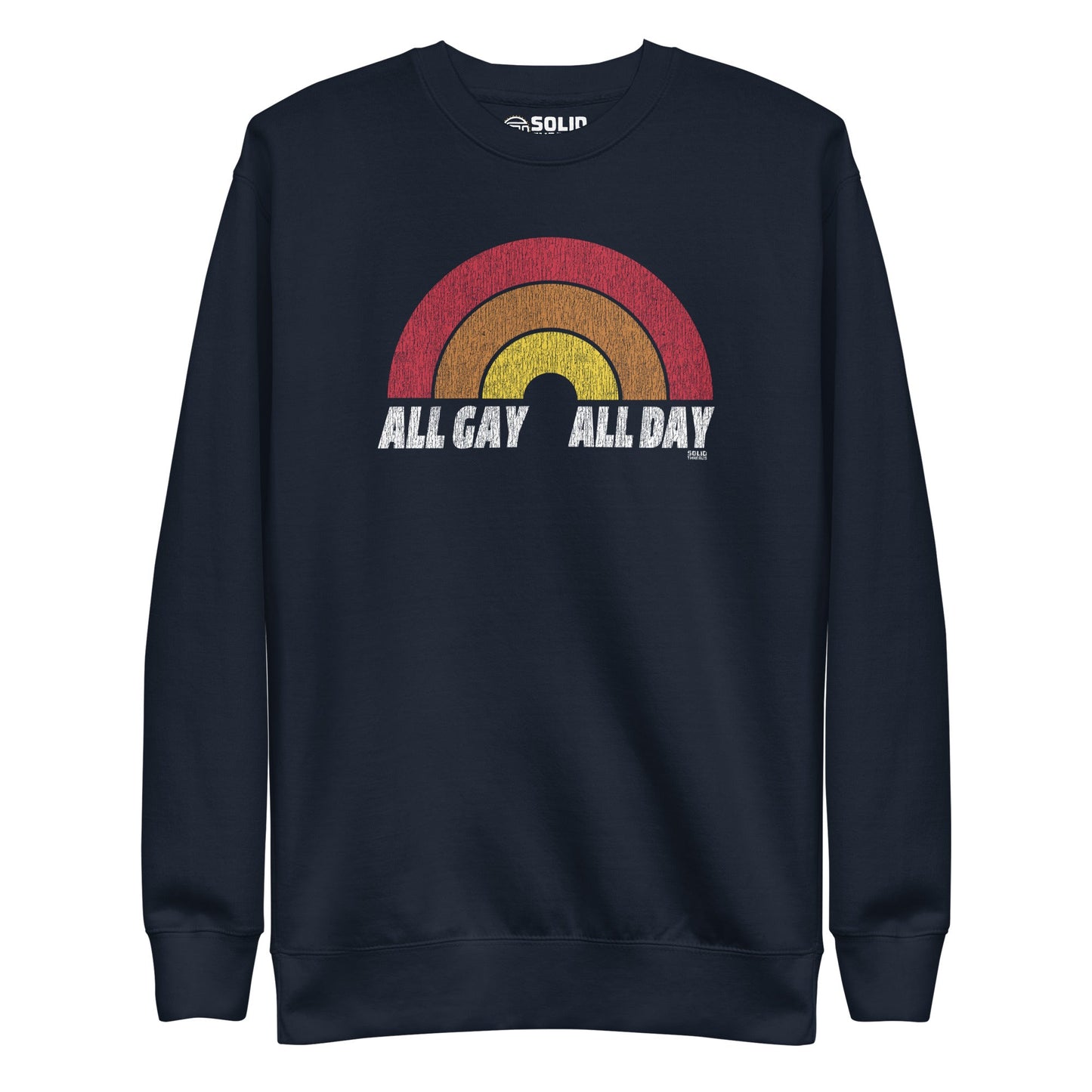 All Gay All Day Classic Fleece Sweatshirt