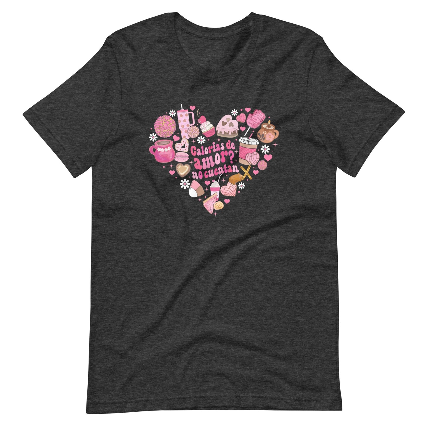 Calorias de Amor? No Cuentan Valentine's Day T-Shirt for Latinos