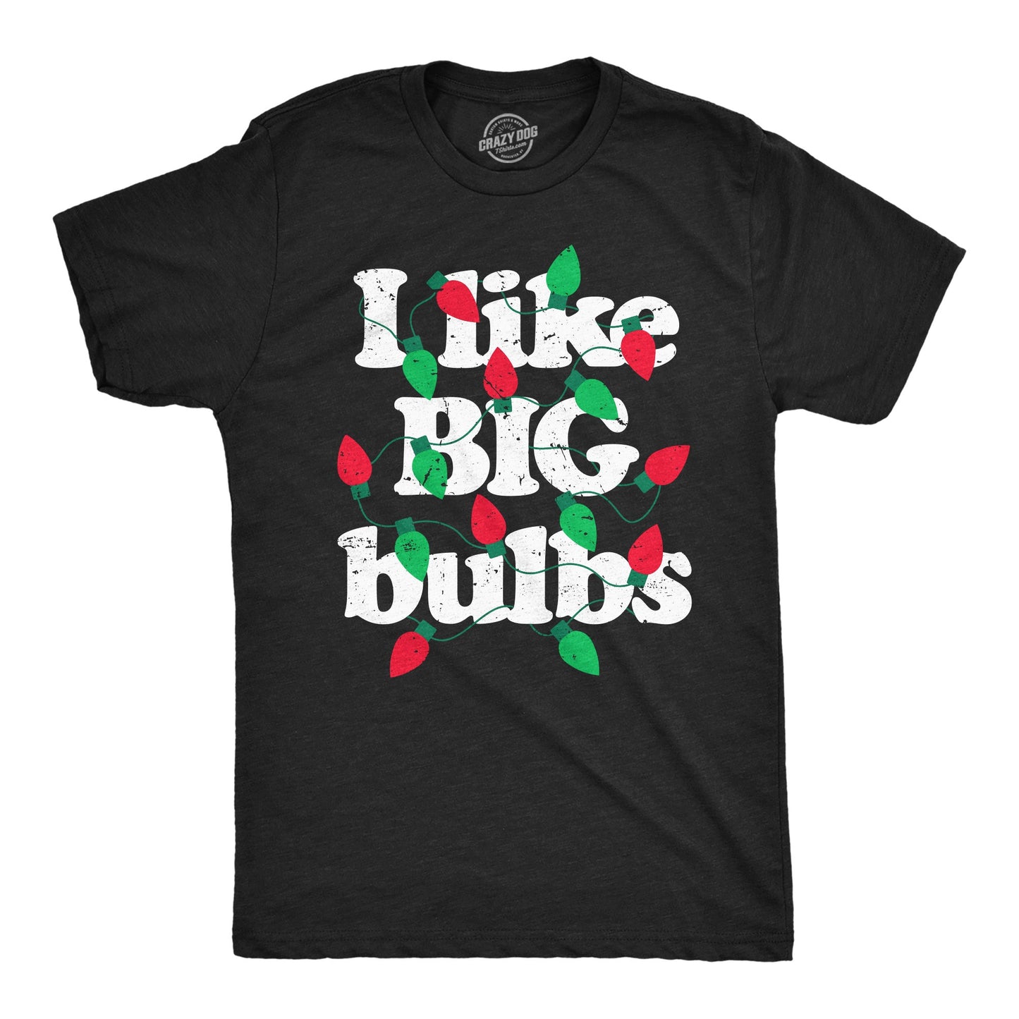 I Like Big Bulbs Men's T Shirt