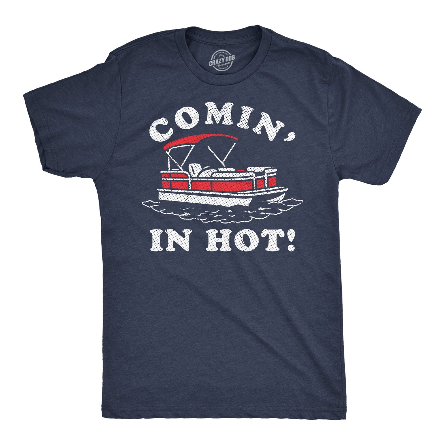 Comin In Hot Men's T Shirt
