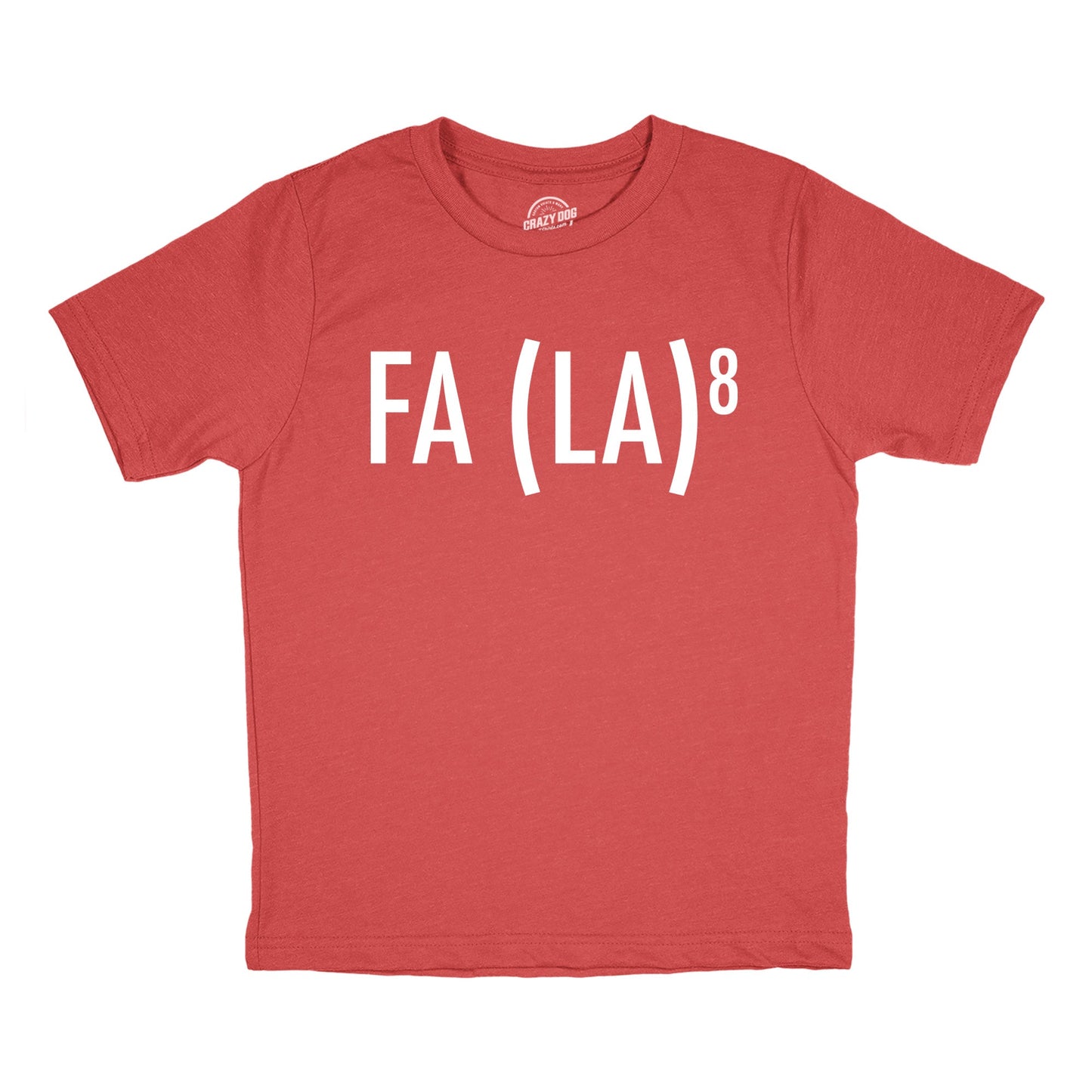 Fa La 8 Youth T Shirt