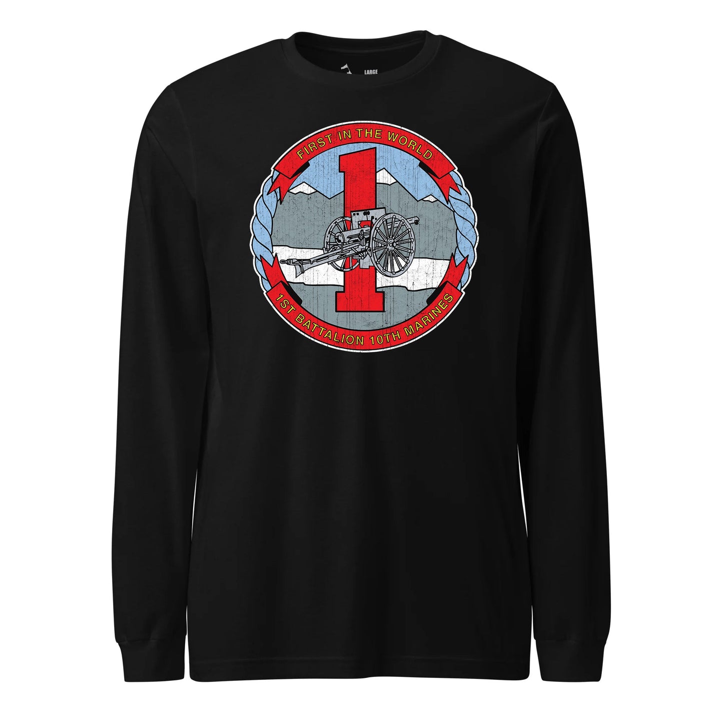 1st Battalion 10th Marines Long Sleeve T-Shirt