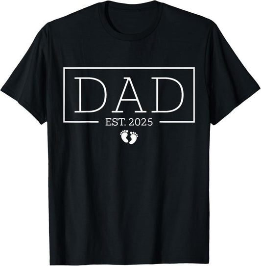 100% Cotton Dad Est 2025 New Dad, Promoted To Dad First-Time Dad 2025 T-Shirt