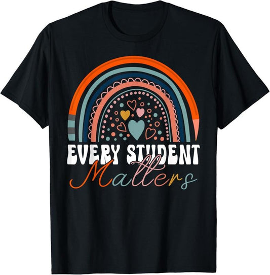 100% Cotton Every Student Matters Paraprofessional Support Teacher T-Shirt