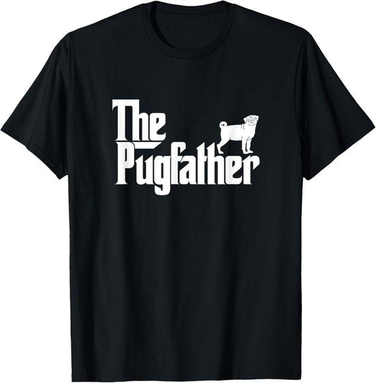 100% Cotton Funny Pug Owner Shirt The Pugfather Pug Father Gift T-Shirt T-Shirt