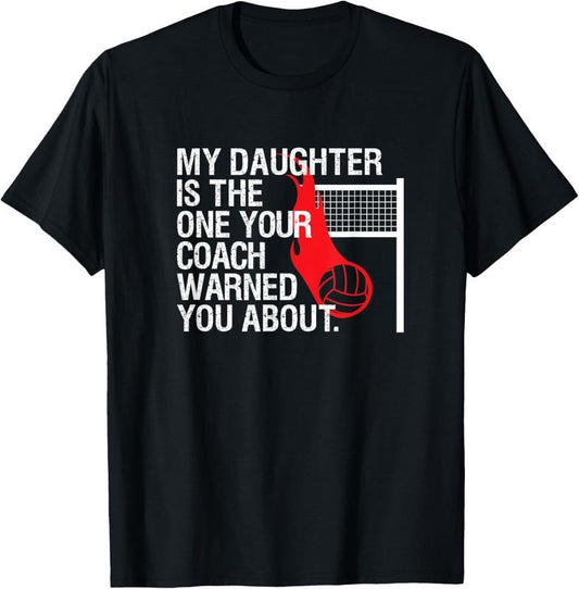100% Cotton Funny Volleyball Mom Dad Parent Shirt Gift, Daughter Player T-Shirt