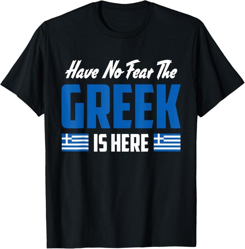 100% Cotton Have No Fear The Greek T-Shirt Proud Greece Funny Flag Tee