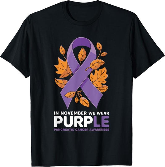 100% Cotton In November We Wear Purple Pancreatic Cancer Awareness T-Shirt