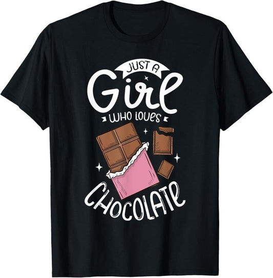 100% Cotton Just a girl who loves chocolate Funny Chocolate T-Shirt