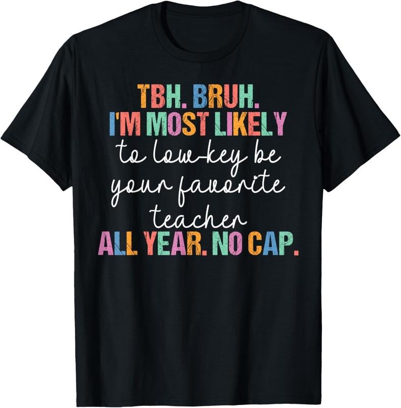 100% Cotton Most Likely To Funny Teachers Students Team School life Days T-Shirt