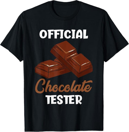 100% Cotton Official Chocolate Tester Funny Chocolate Lover T-Shirt