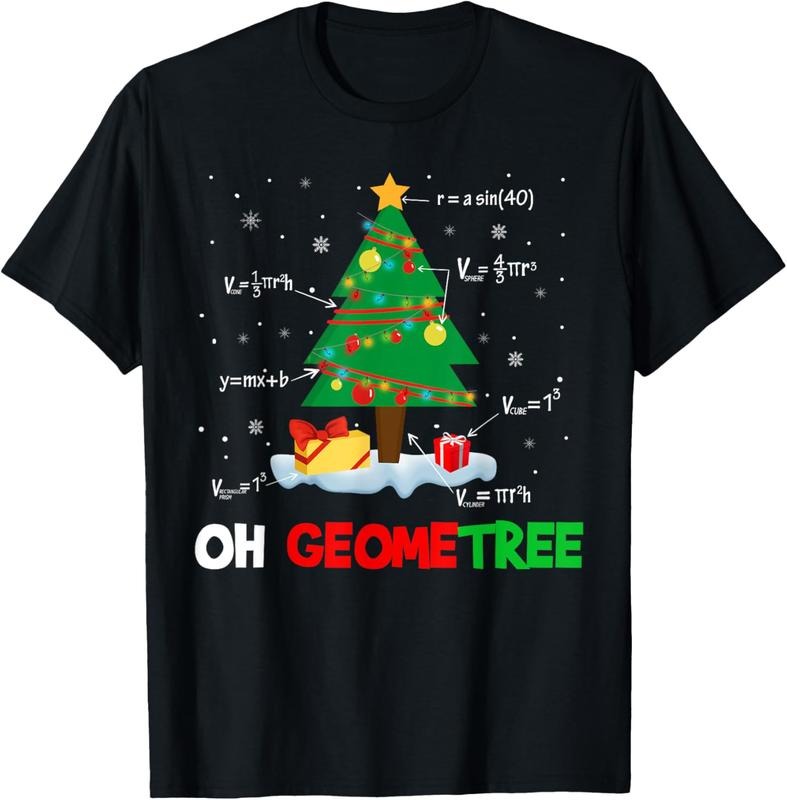 100% Cotton Oh Geometree Funny Christmas Tree Geometry Math Teacher Gift T-Shirt