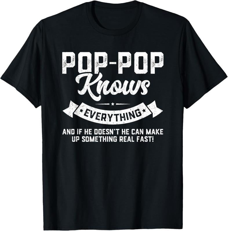 100% Cotton Pop-Pop Knows Everything 60th Gift Funny Father's Day T-Shirt