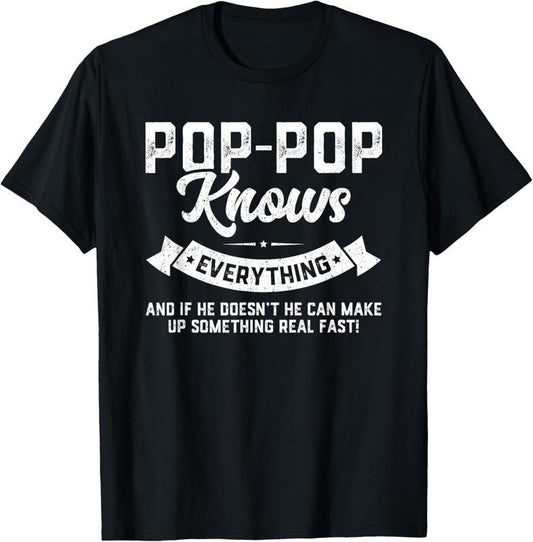 100% Cotton Pop-Pop Knows Everything 60th Gift Funny Father's Day T-Shirt