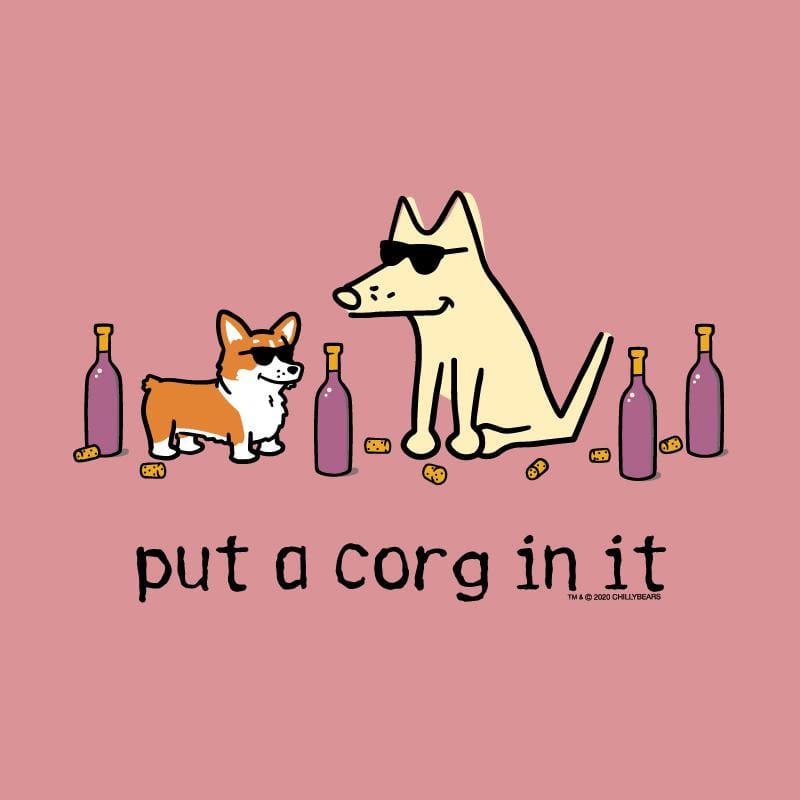 Put A Corg In It - Ladies T-Shirt V-Neck
