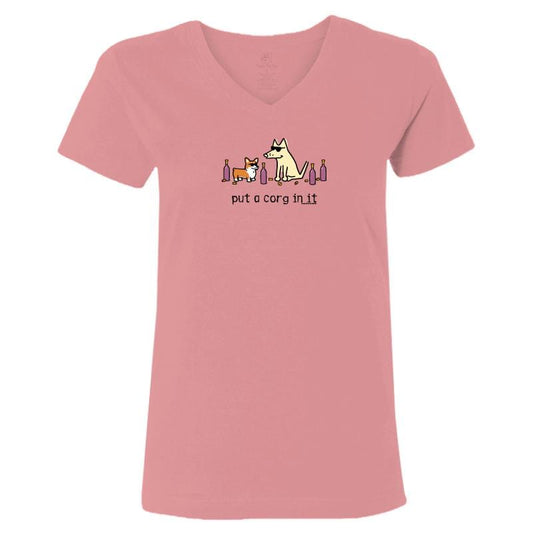 Put A Corg In It - Ladies T-Shirt V-Neck