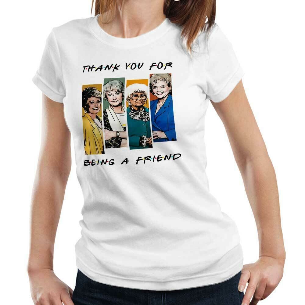 Thank You For Being A Golden Friend Tshirt Fitted Ladies