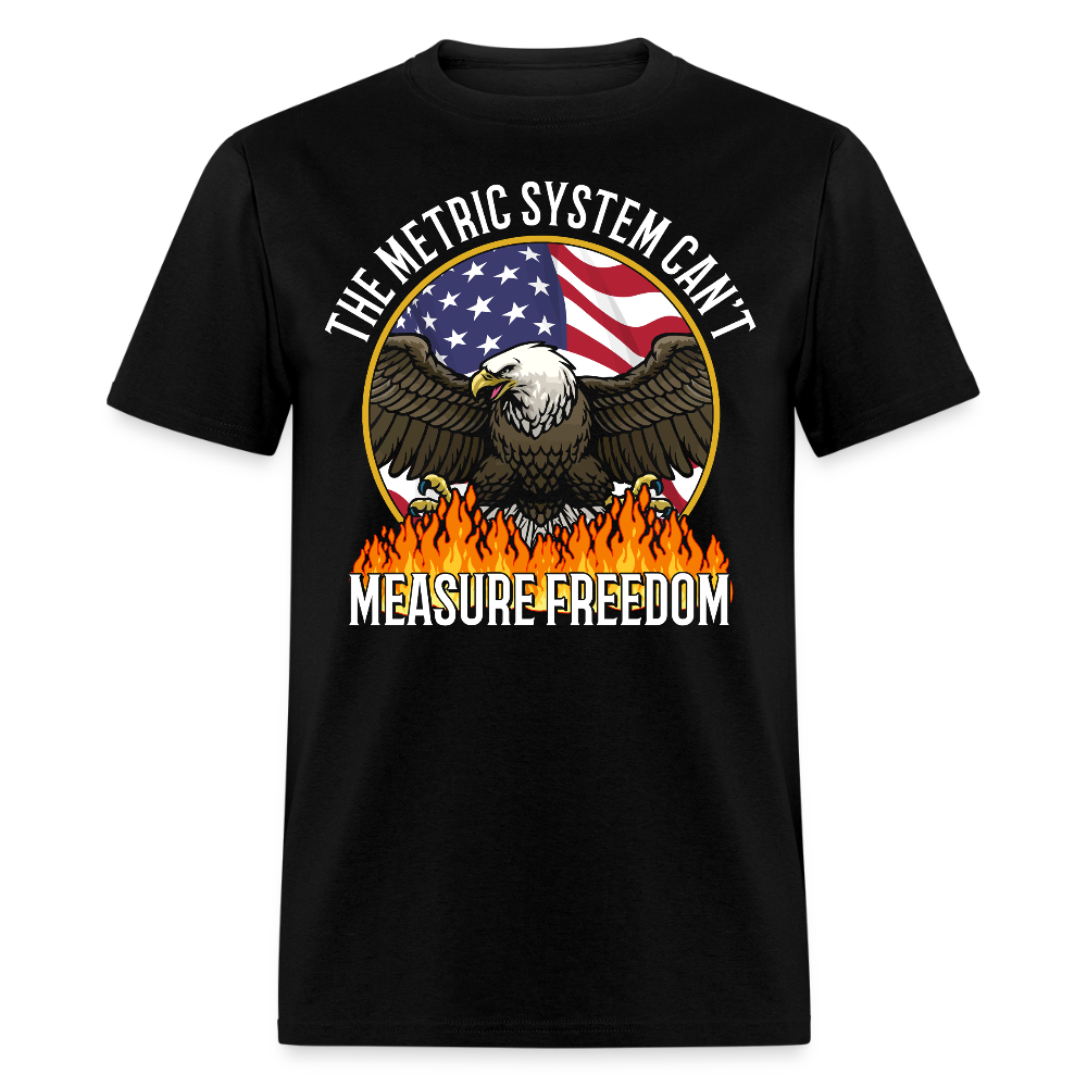 The Metric System Can't Measure Freedom USA Eagle T Shirt