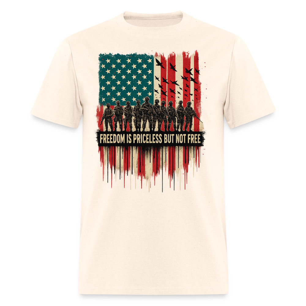 Freedom is Priceless but not Free Veteran T Shirt