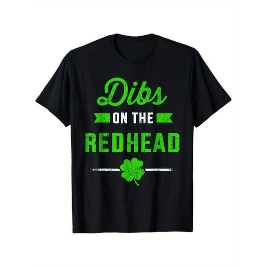 1pc Dibs on the Redhead St. Patrick's Day T-Shirt - 100% Cotton Crew Neck Short Sleeve Tee with Shamrock Print, Casual All-Season Knit Fabric Top for Adults, Regular Fit Pullover - 180g made in usa