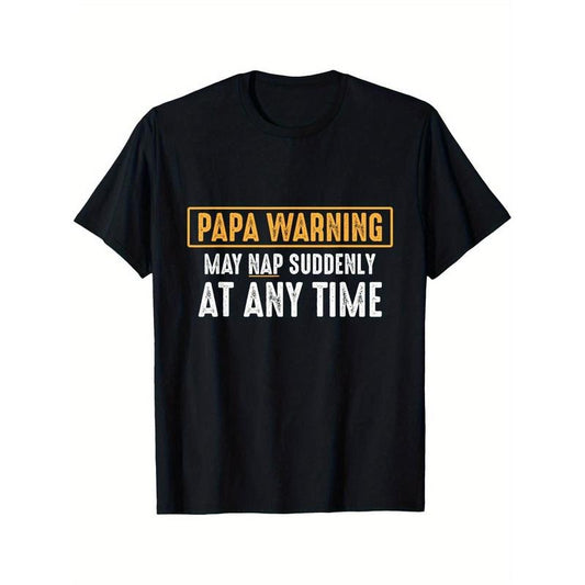1pc Papa Warning May Nap Suddenly At Any Time Funny Dad T-Shirt, 100% Cotton, Casual Sports Minimalist Style, Crew Neck, Short Sleeve, Regular Fit, Knit Fabric, All Seasons, for Men - Black made in usa