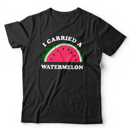 I Carried A Watermelon Tshirt Unisex & Kids