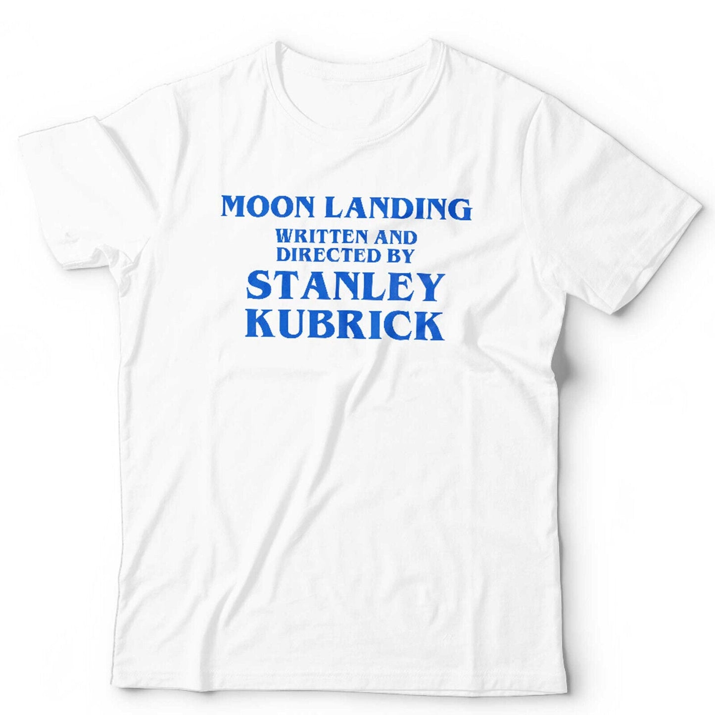 Moon Landing Stanley Kubrick Tshirt Unisex