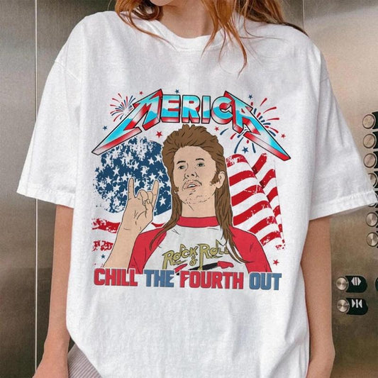 4th Of July Joe Dirt Shirt, Joe Dirt 4Th Of July Tee, Chill the Fourth Out Sweatshirt, Independence Day , Joe Dirt Shirt, 4Th Of July