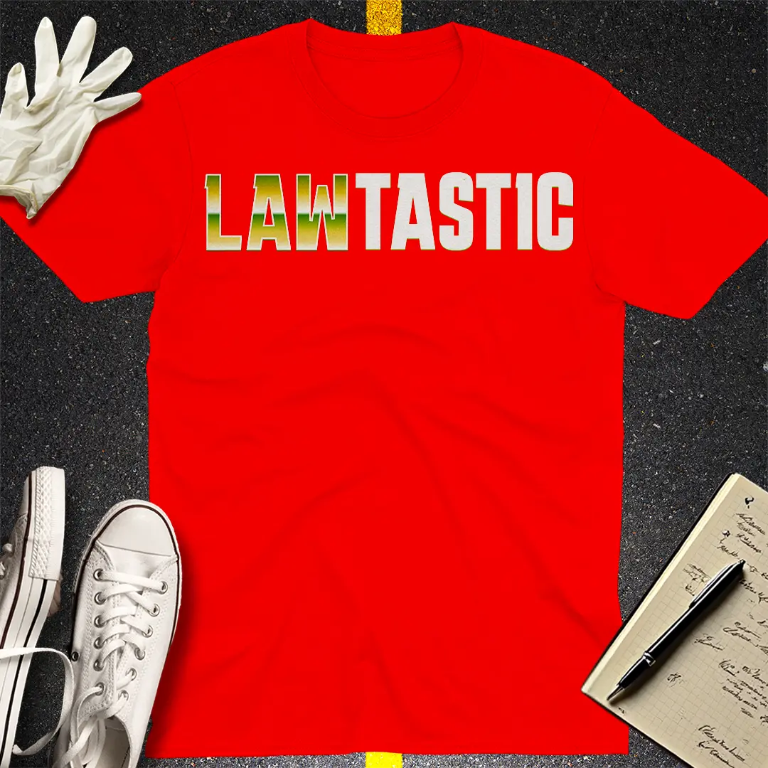 Lawtastic T-shirt