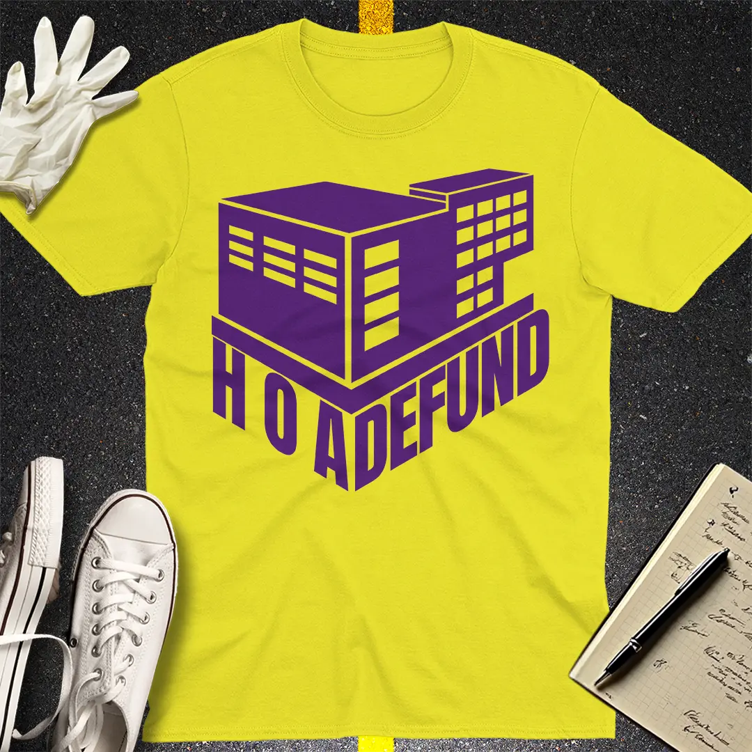 HOA Defund T-shirt