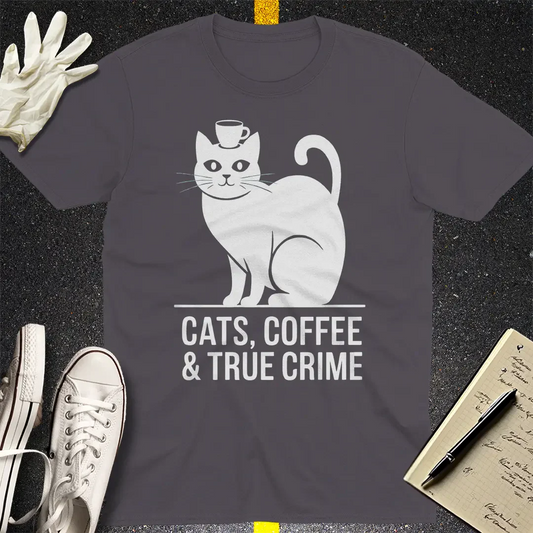 Cats, Coffee & True Crime T-Shirt Style001