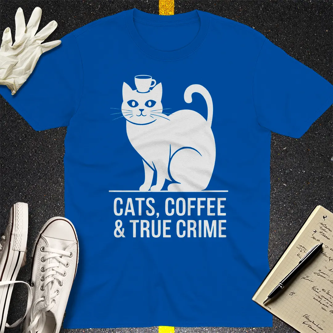 Cats, Coffee & True Crime T-Shirt Style001