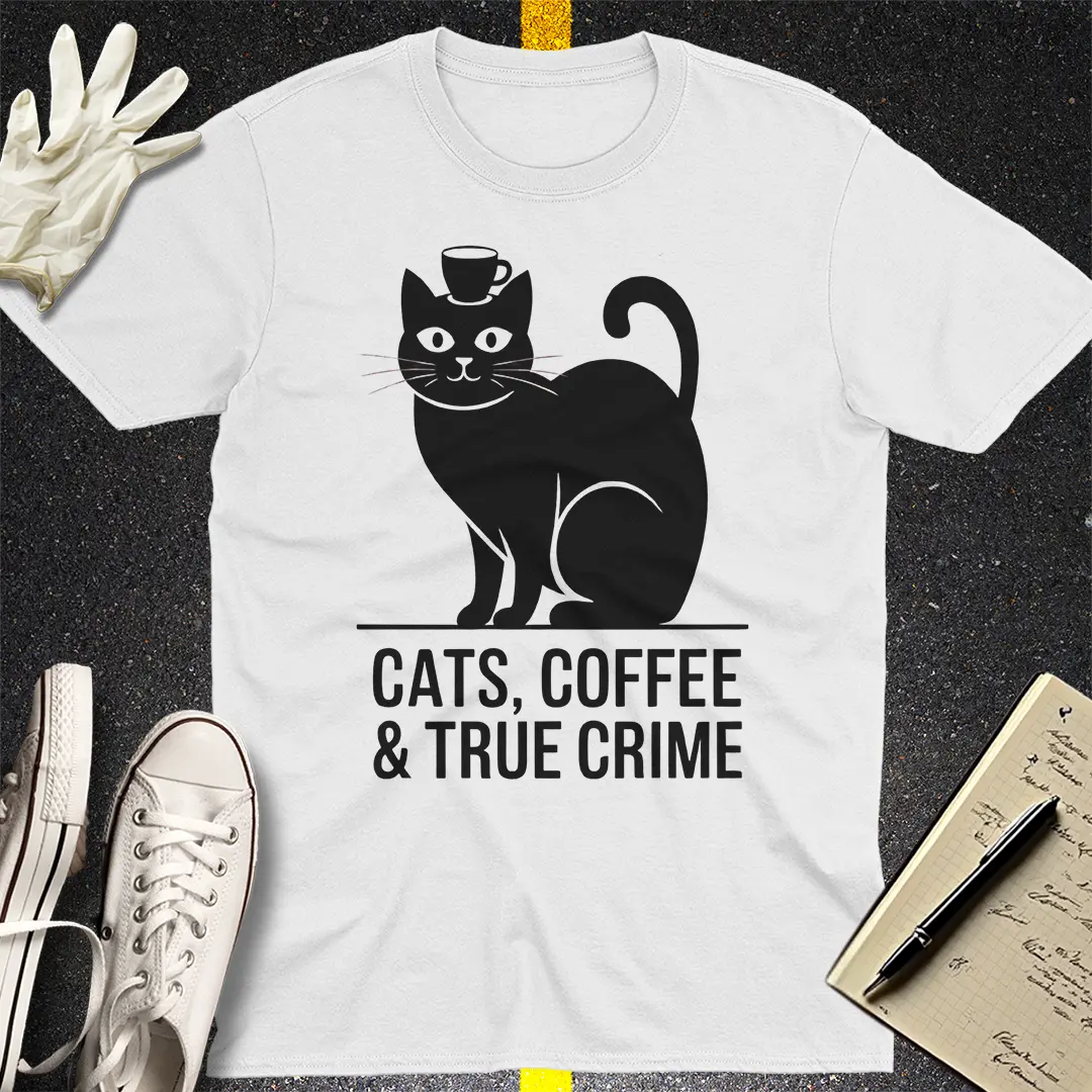 Cats, Coffee & True Crime T-Shirt Style001