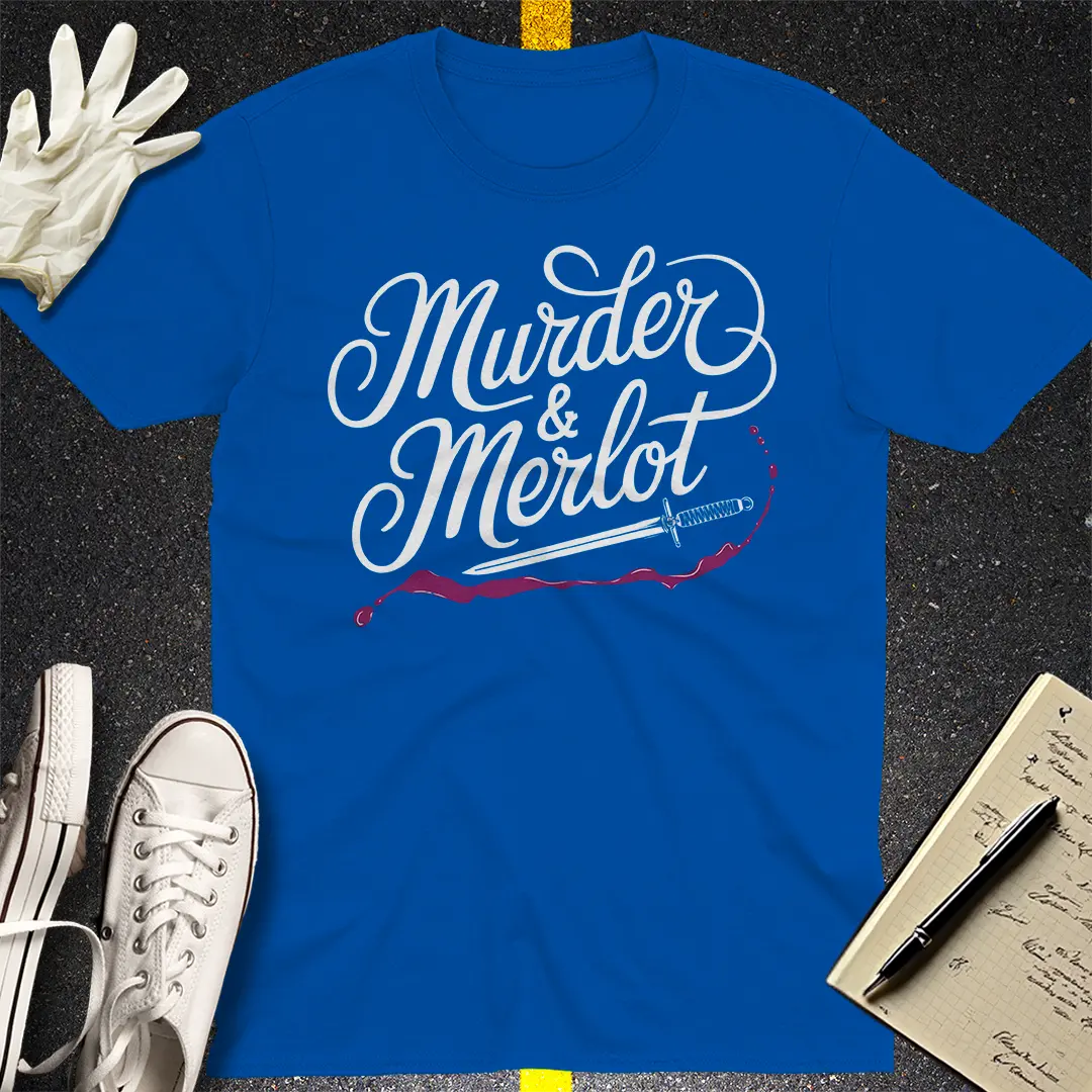 Murder & Merlot T-Shirt