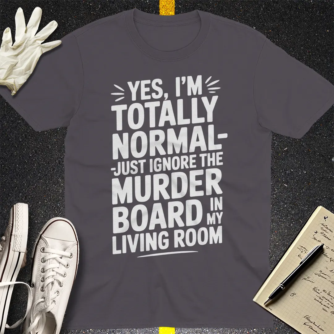 Murder Board Humor T-Shirt